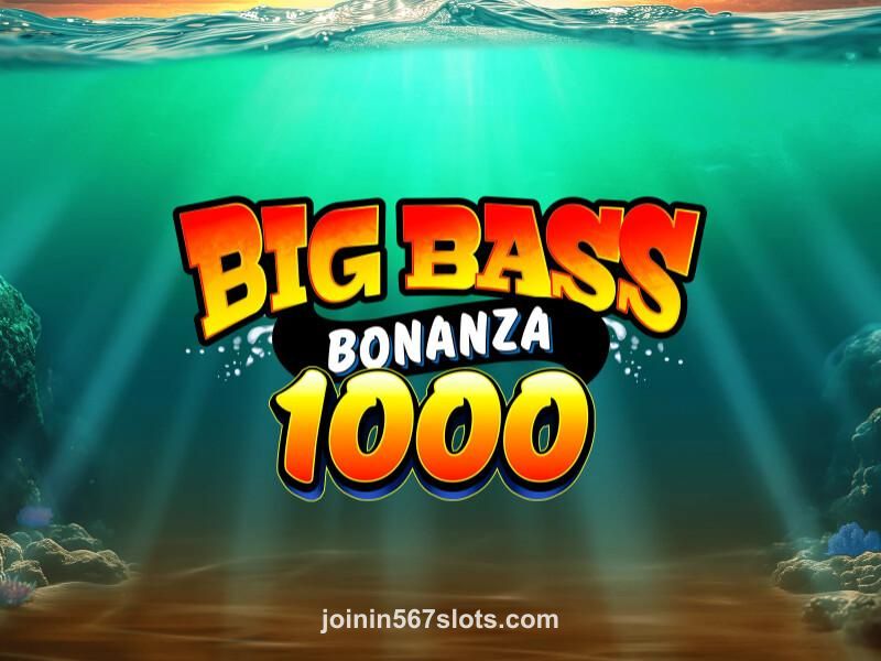 Big Bass Bonanza 1000